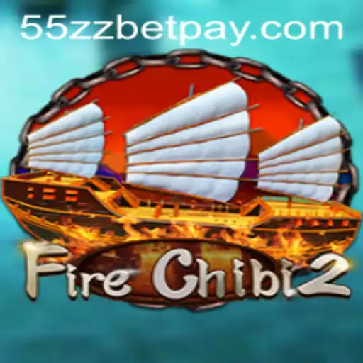 Exploring the Exciting World of FireChibi2 and 55zzbet