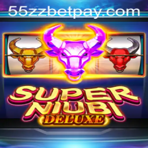 Discover the Exciting World of SuperNiubiDeluxe with 55zzbet